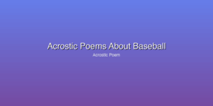 Acrostic Poems About Baseball
