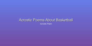 Acrostic Poems About Basketball
