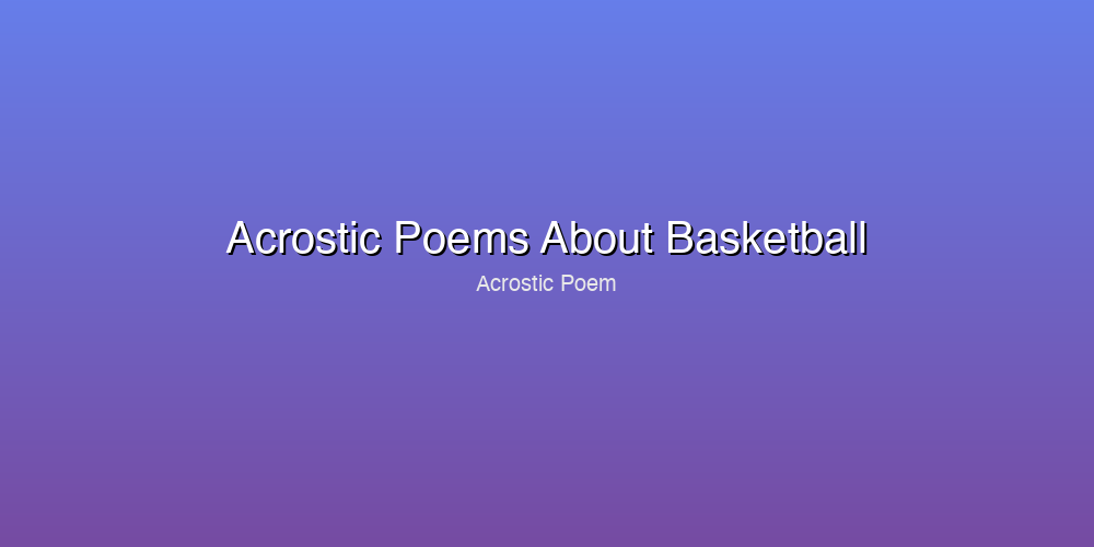 Acrostic Poems About Basketball