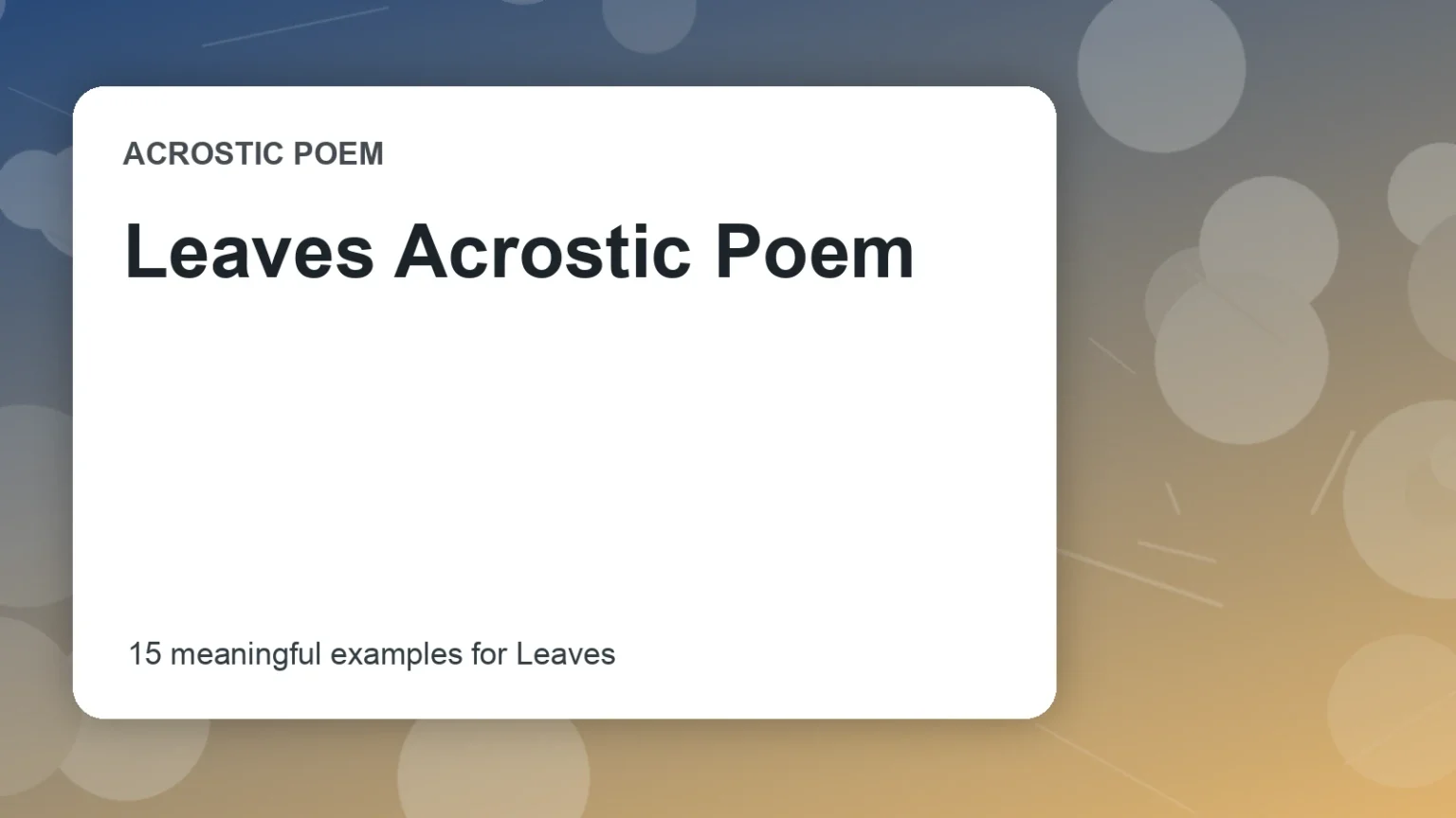 Leaves Acrostic Poem